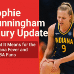 "Sophie Cunningham Injury Update for Indiana Fever WNBA fans"