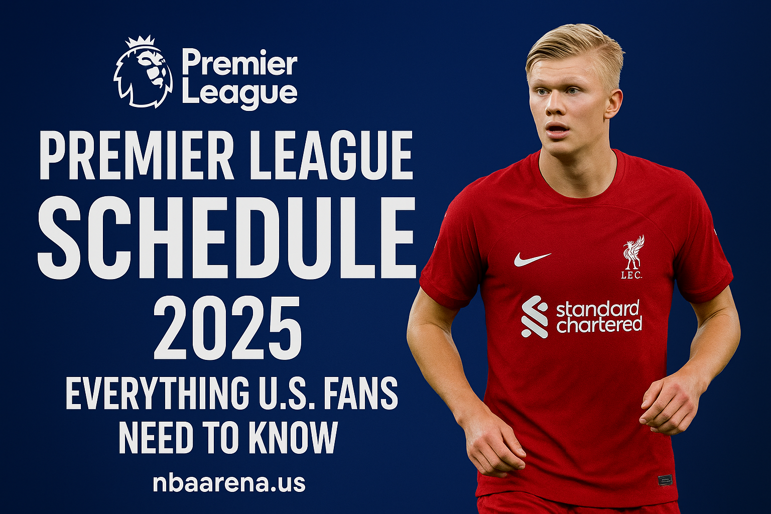 Why the Premier League Appeals to U.S. Fans